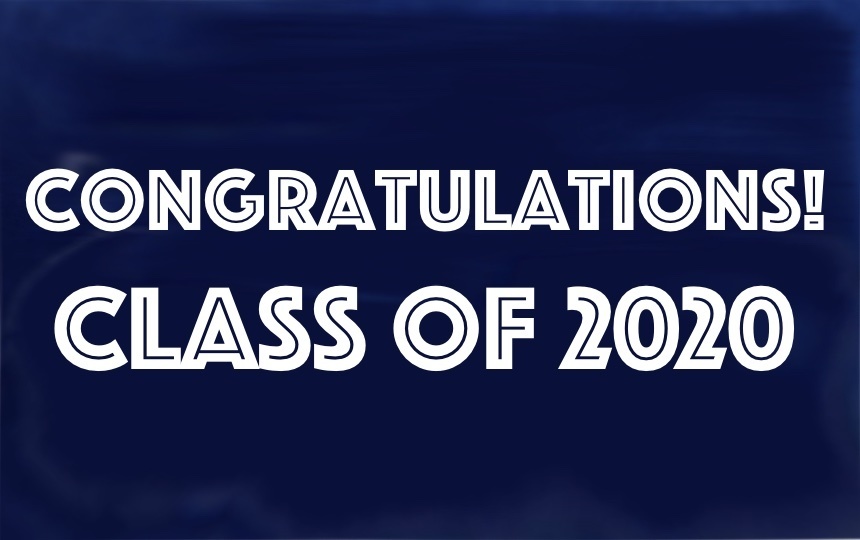 Congrats! Class of 2020